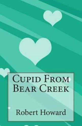 Cupid From Bear Creek