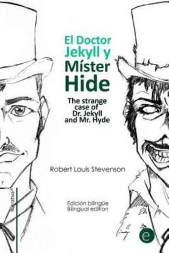 El Doctor Jekyll Y Mr. Hide/The Strange Case of Dr. Jekyll and Mr. Hyde