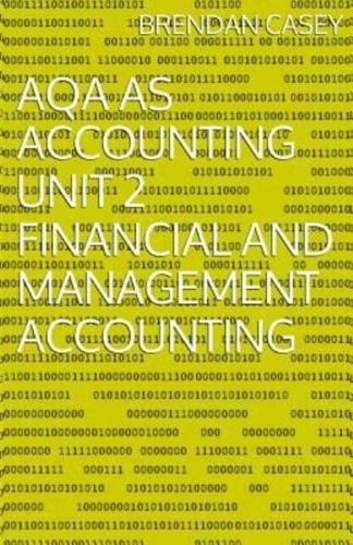 AQA AS Accounting Unit 2 Financial and Management Accounting