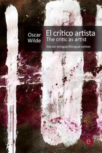 El Crítico artista/The Critic as Artist