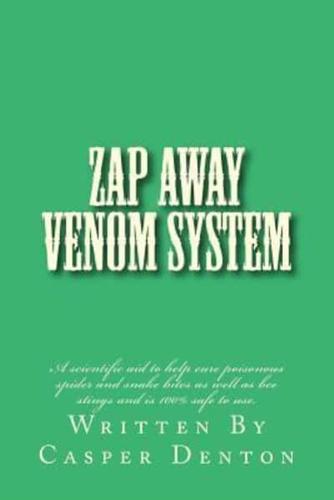 Zap Away Venom System