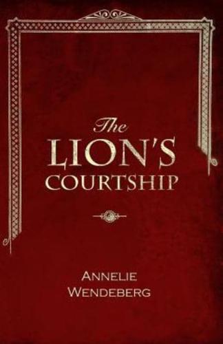 The Lion's Courtship