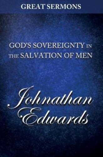 Great Sermons - God's Sovereignty in the Salvation of Men
