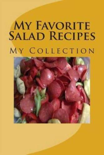 My Favorite Salad Recipes