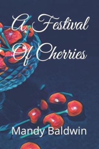 A Festival Of Cherries