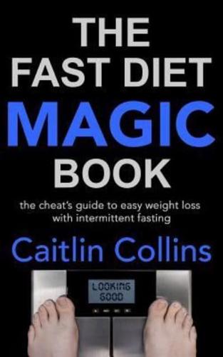 The Fast Diet Magic Book