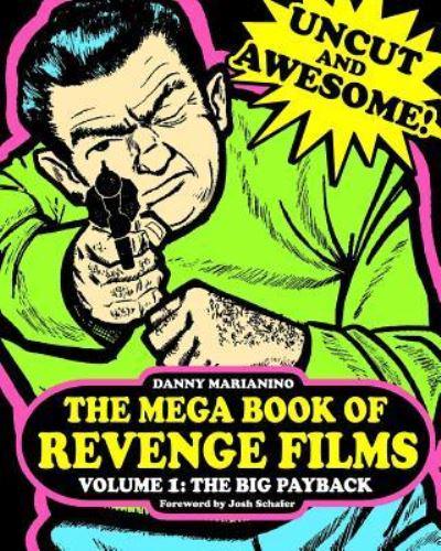 The Mega Book of Revenge Films Volume 1