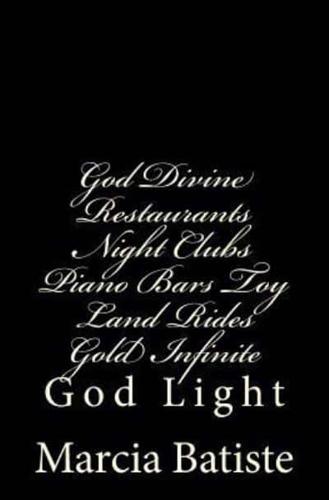 God Divine Restaurants Night Clubs Piano Bars Toy Land Rides Gold Infinite