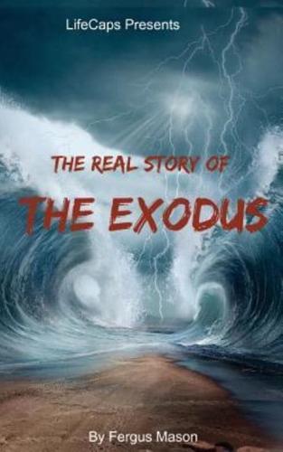 The Real Story of the Exodus