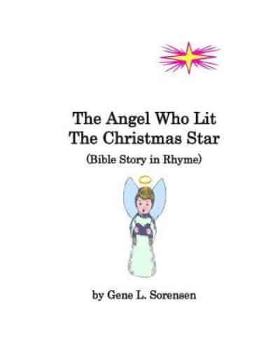 The Angel Who Lit The Christmas Star