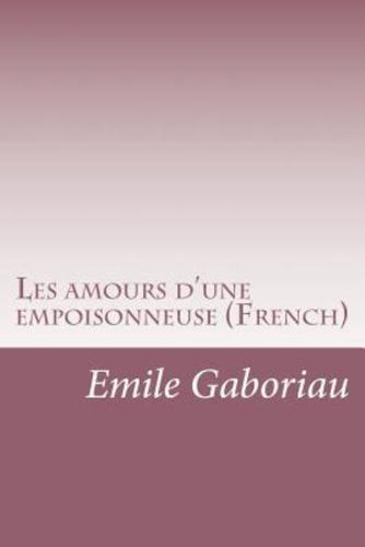 Les Amours D'une Empoisonneuse (French)