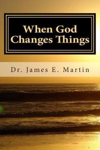 When God Changes Things
