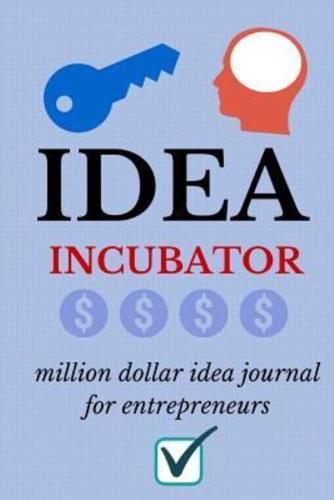Idea Incubator