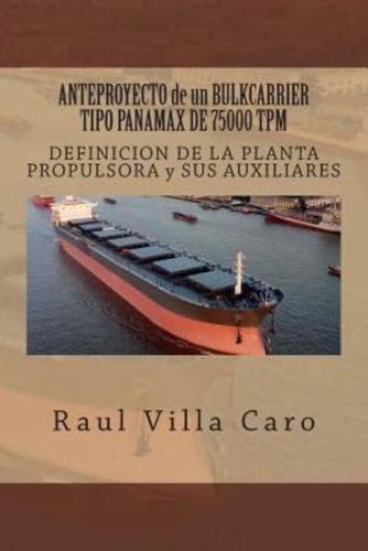 ANTEPROYECTO De Un BULKCARRIER TIPO PANAMAX DE 75000 TPM