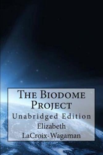 The Biodome Project