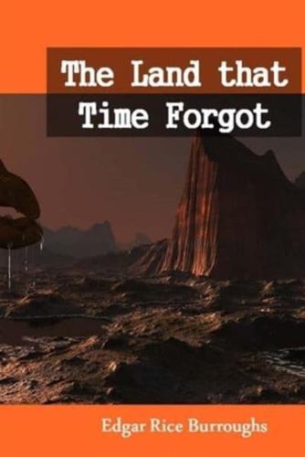 The Land That Time Forgot