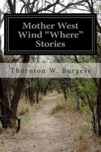 Mother West Wind Where Stories