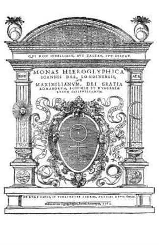 Monas Hieroglyphica by John Dee (Original Latin Version)