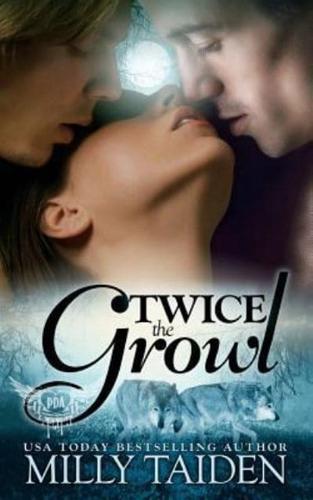 Twice the Growl (Bbw Paranormal Shape Shifter Romance)
