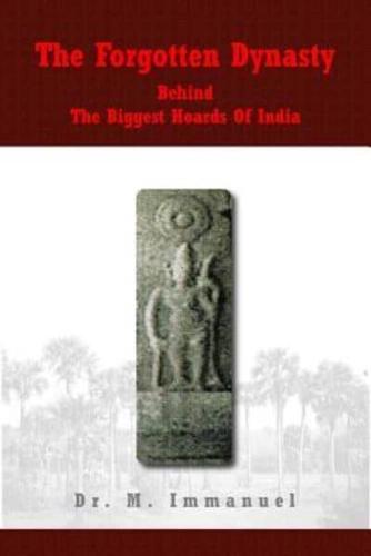 The Forgotten Dynasty Behind The Biggest Hoards Of India