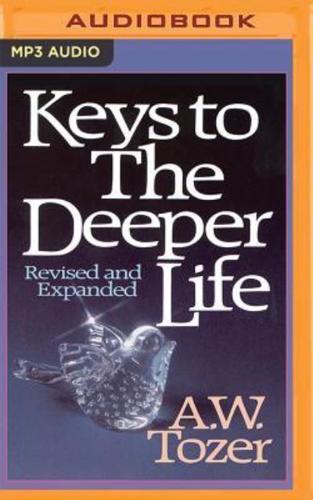 Keys to the Deeper Life