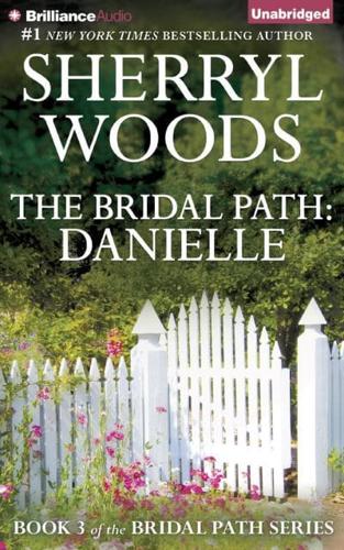The Bridal Path: Danielle