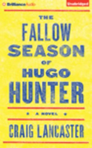 The Fallow Season of Hugo Hunter