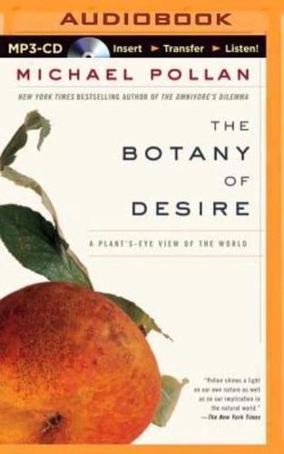 The Botany of Desire