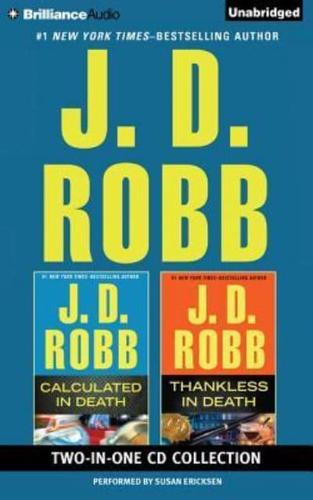 J. D. Robb - Calculated in Death and Thankless in Death 2-In-1 Collection