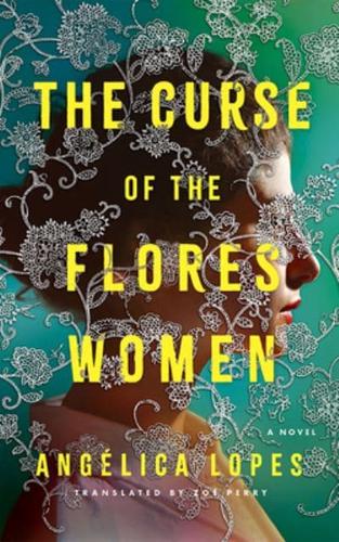 The Curse of the Flores Women