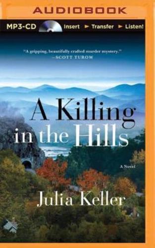 A Killing in the Hills