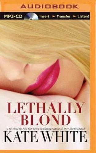 Lethally Blond