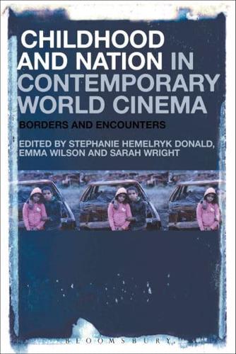 Childhood and Nation in Contemporary World Cinema: Borders and Encounters