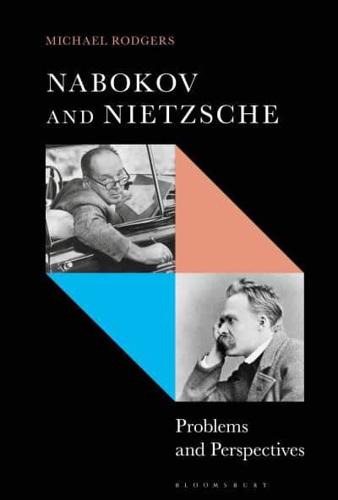 Nabokov and Nietzsche Problems and Perspectives