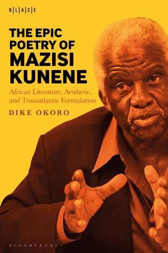 The Epic Poetry of Mazisi Kunene