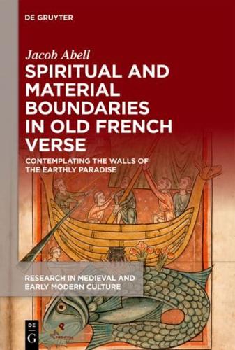 Spiritual and Material Boundaries in Old French Verse