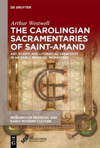 The Carolingian Sacramentaries of Saint-Amand