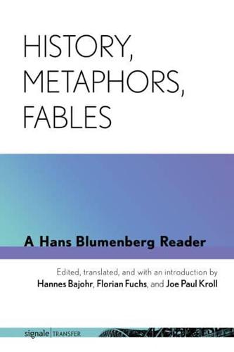 History, Metaphors, Fables