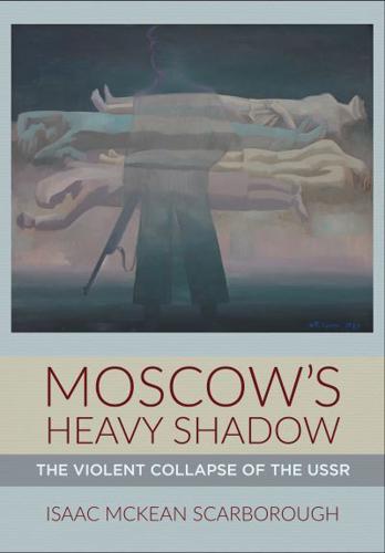 Moscow's Heavy Shadow