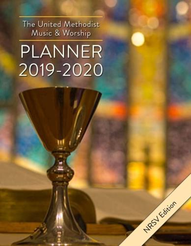 United Methodist Music & Worship Planner 2019-2020 NRSV Edition