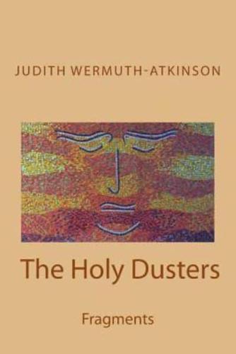 The Holy Dusters