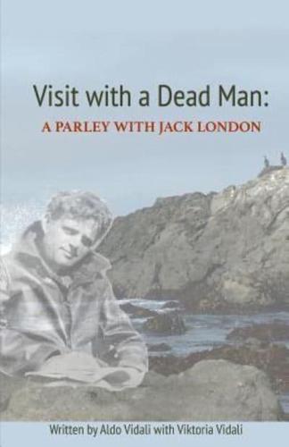 Visit With a Dead Man