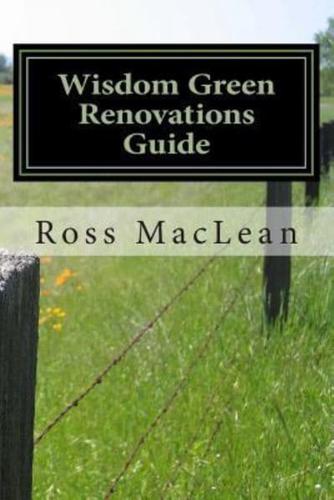 Wisdom Green Renovations Guide
