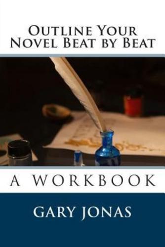 Outline Your Novel Beat by Beat