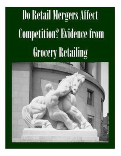 Do Retail Mergers Affect Competition? Evidence from Grocery Retailing