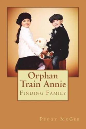 Orphan Train Annie
