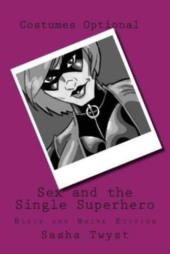 Sex and the Single Superhero