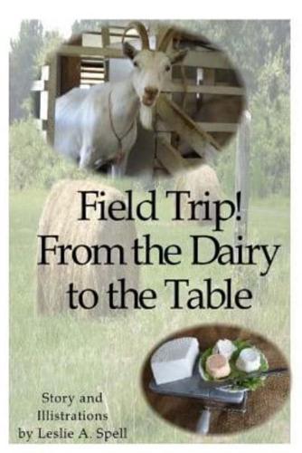 Field Trip! From the Dairy to the Table