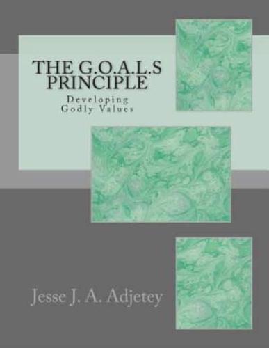 The G.O.A.L.S Principle