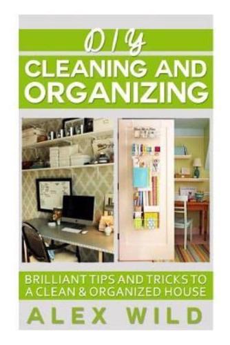 DIY Cleaning And Organizing